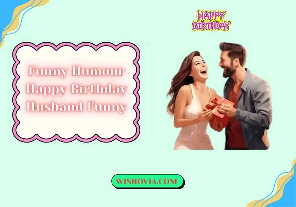 Short Funny Birthday Messages