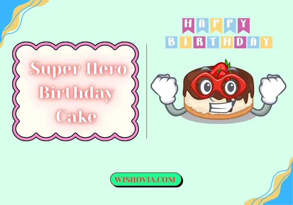 Top Superhero Cake Flavors