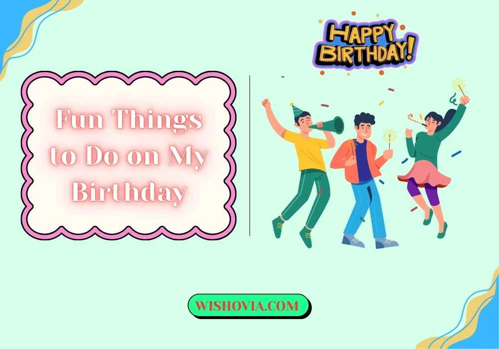 Unique Birthday Adventures to Try