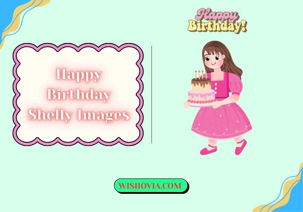 Unique Happy Birthday Shelly