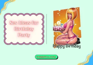 Sex Ideas for Birthday Party